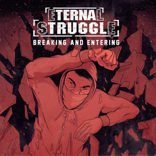 Eternal Struggle : Breaking and Entering